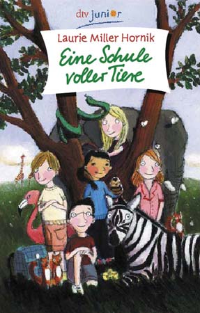 Laurie Miller Hornik, Eine Schule voller Tiere